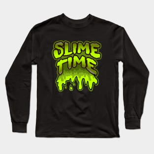 SLIME TIME Long Sleeve T-Shirt